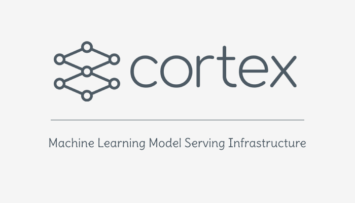 Cortex: Open source ML model serving infrastructure